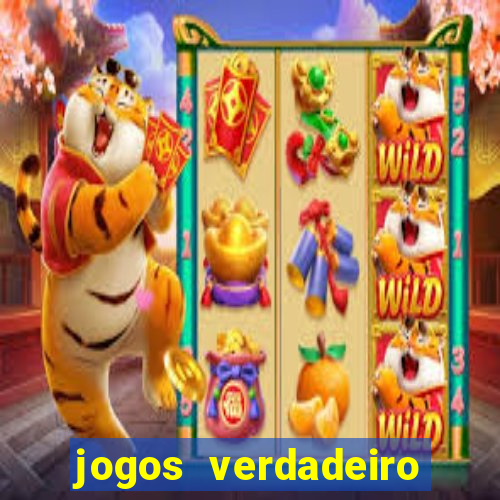 jogos verdadeiro que ganha dinheiro