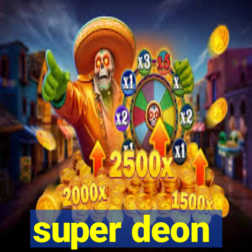 super deon