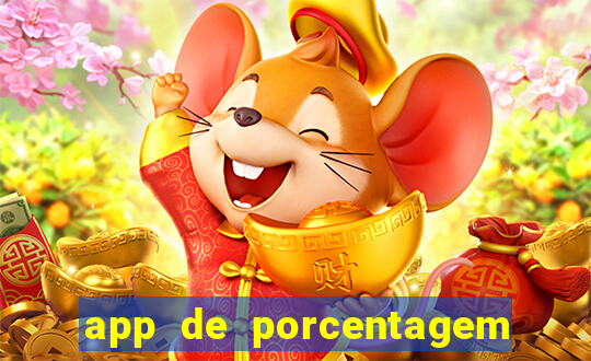 app de porcentagem de jogos slots