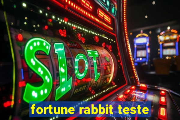 fortune rabbit teste