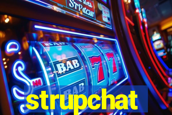 strupchat