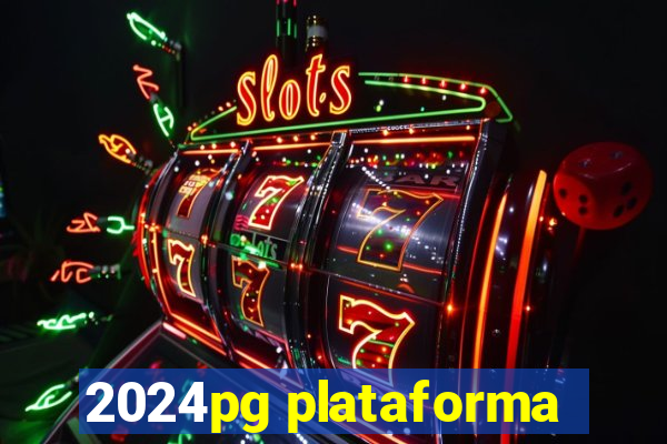 2024pg plataforma