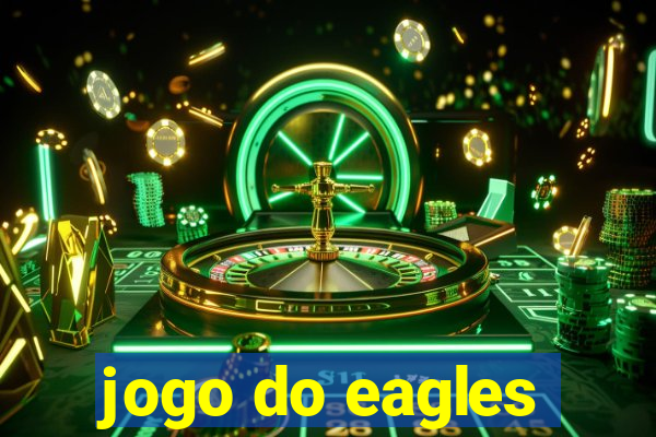 jogo do eagles