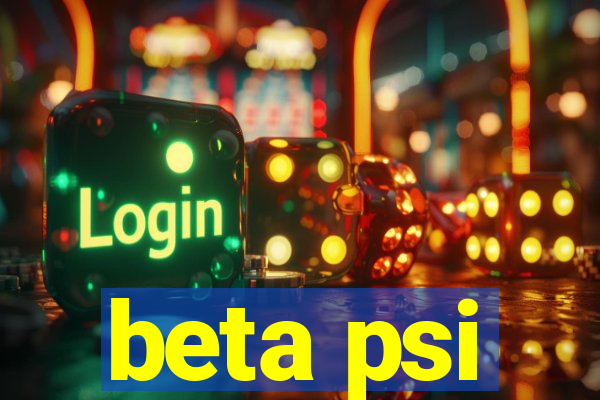 beta psi