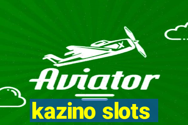 kazino slots