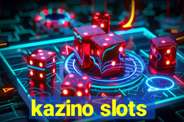 kazino slots