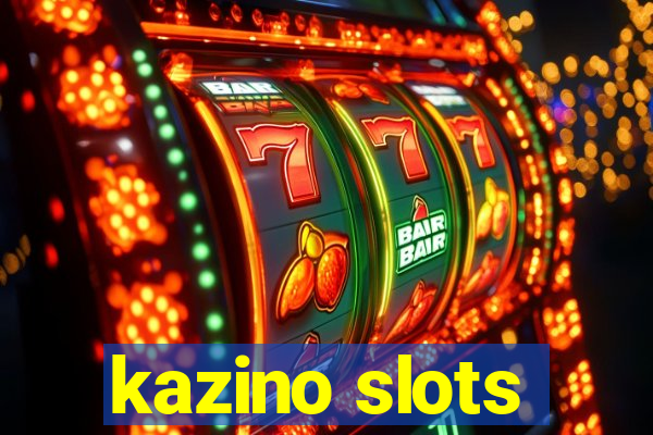 kazino slots