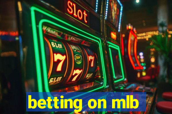 betting on mlb