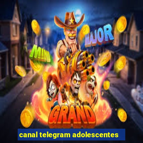 canal telegram adolescentes