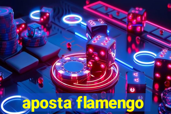 aposta flamengo