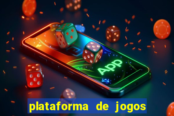 plataforma de jogos ganhar dinheiro