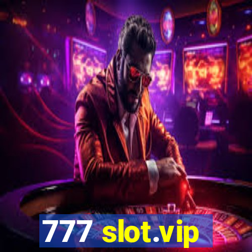 777 slot.vip