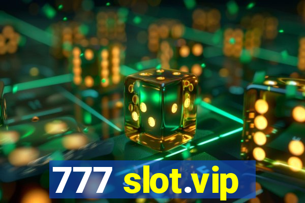 777 slot.vip