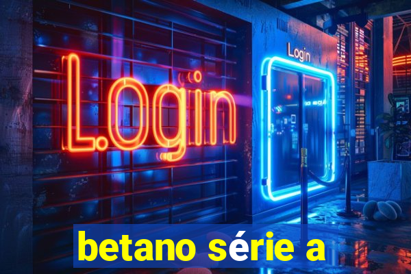 betano série a