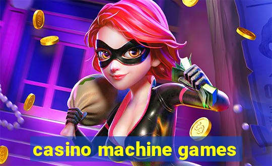 casino machine games