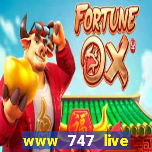 www 747 live casino login