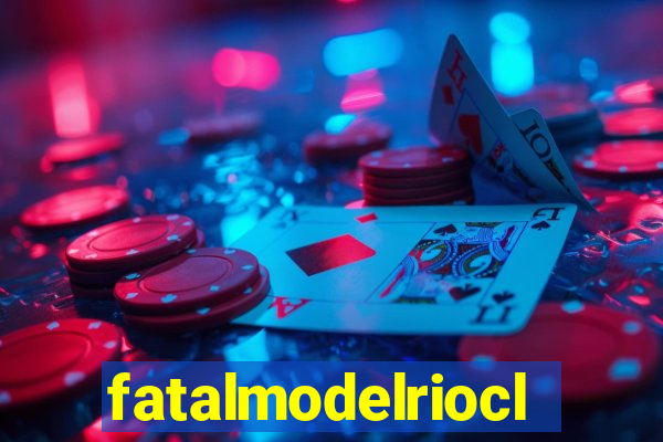 fatalmodelrioclarosp