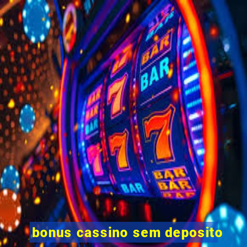 bonus cassino sem deposito