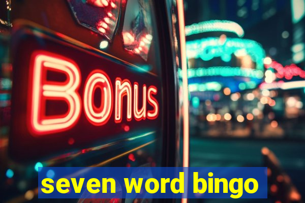 seven word bingo