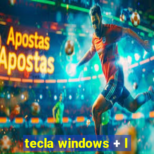 tecla windows + l