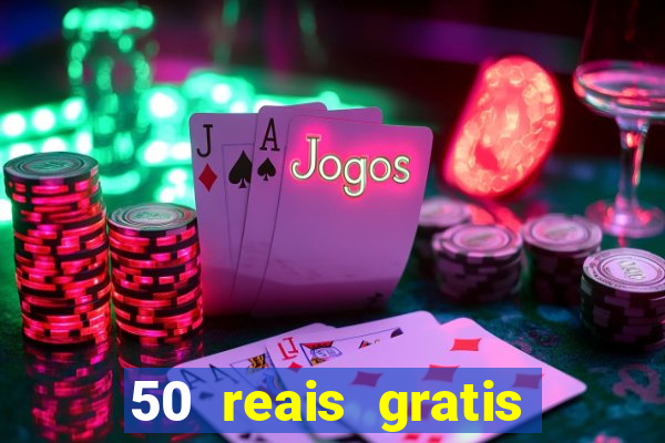 50 reais gratis para apostar