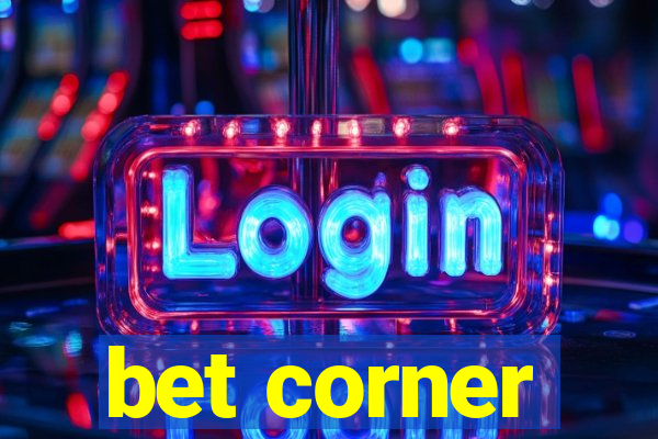 bet corner