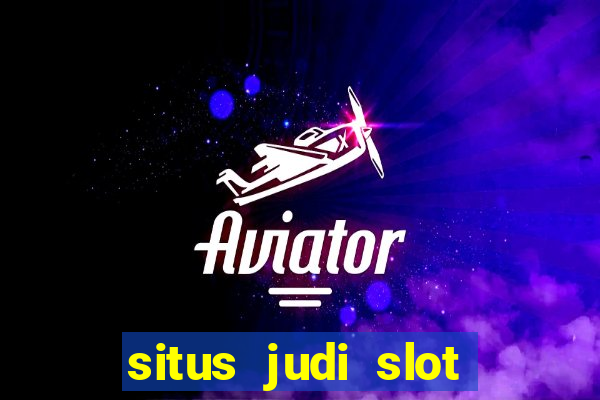 situs judi slot online resmi