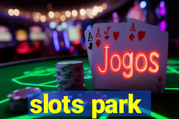 slots park