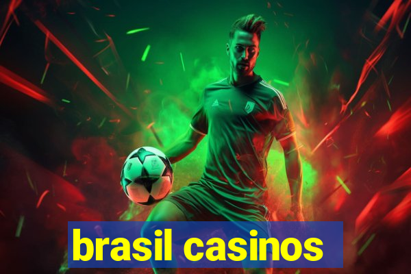 brasil casinos