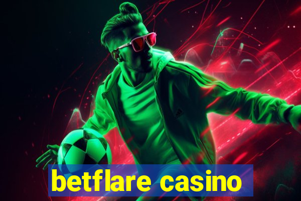 betflare casino