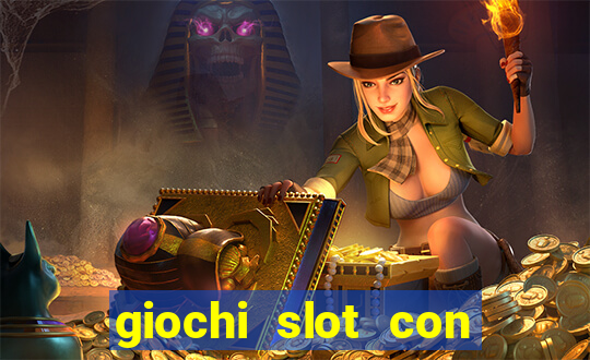 giochi slot con soldi veri