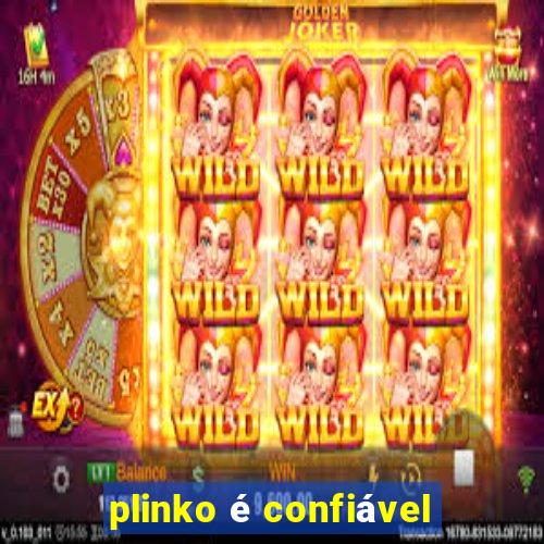 plinko é confiável