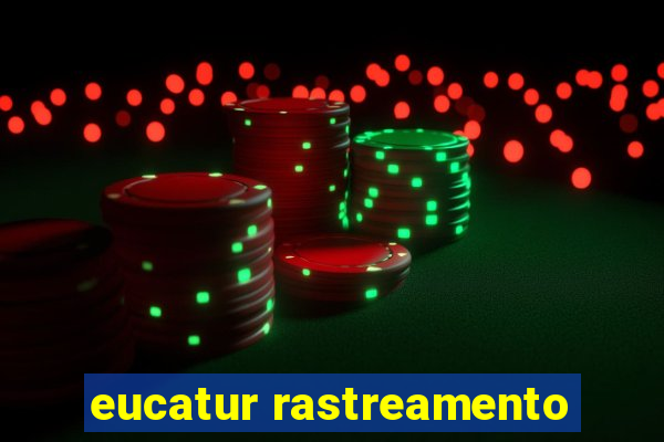 eucatur rastreamento