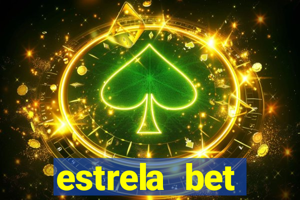 estrela bet depósito mínimo