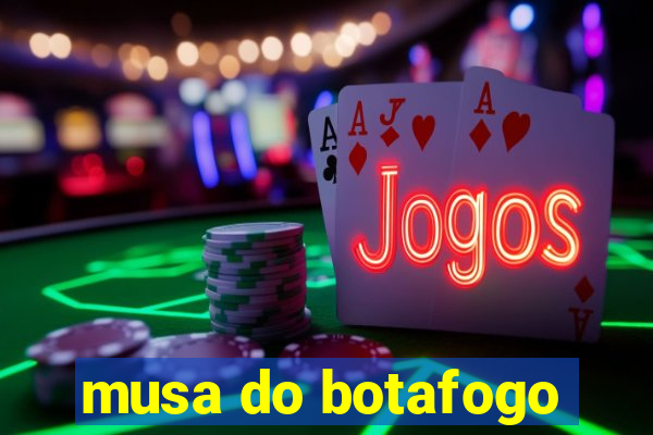 musa do botafogo