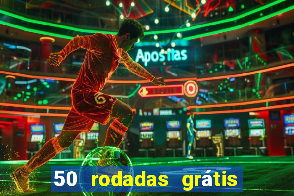 50 rodadas grátis no cadastro