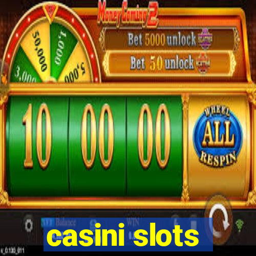 casini slots