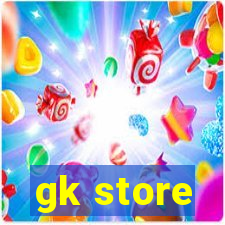 gk store