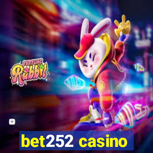 bet252 casino