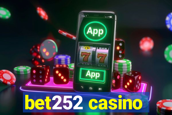 bet252 casino