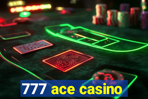 777 ace casino