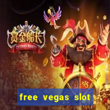 free vegas slot machine games online