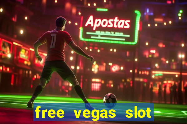 free vegas slot machine games online