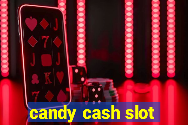 candy cash slot