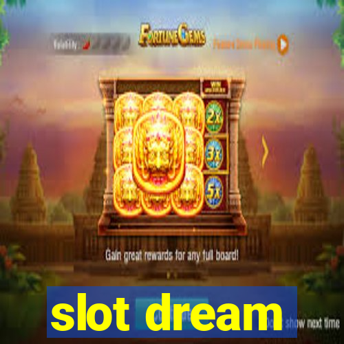 slot dream