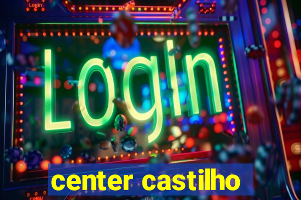 center castilho