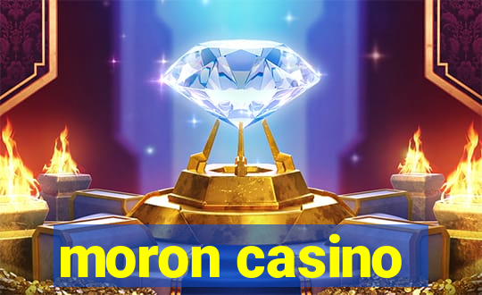 moron casino