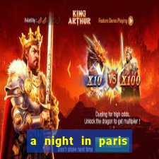 a night in paris slot oyunu