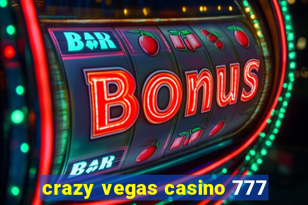 crazy vegas casino 777