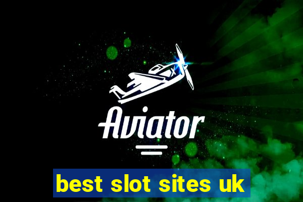 best slot sites uk